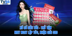 Xổ Số Siêu Tốc – Thử Vận May Ngay Lập Tức, Nhận Giải Cao